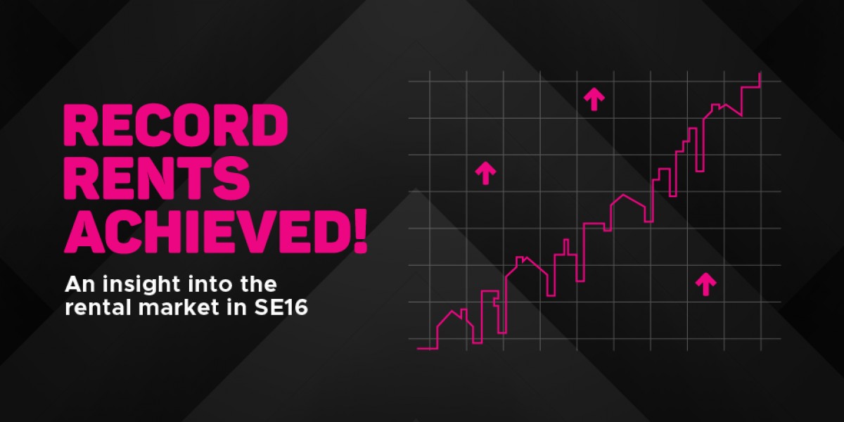 Record Rents Achieved: An Insight into the Rental Market in SE16