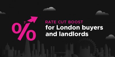 Rate cut boost for London buyers and landlords